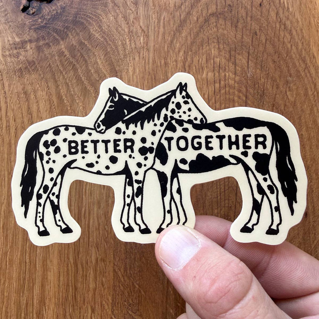 Better Together Horses - 4 Inch Matte Vinyl Western Sticker - HYDE